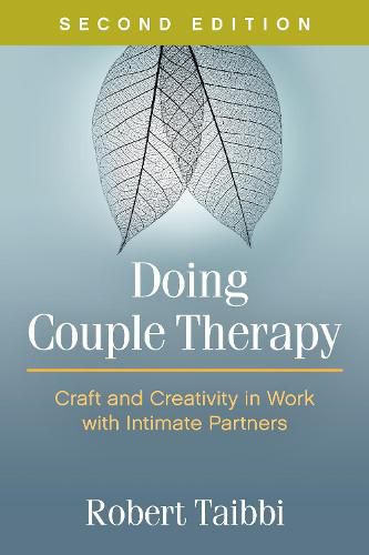 Cover image for Doing Couple Therapy: Craft and Creativity in Work with Intimate Partners