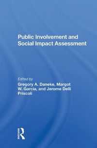 Cover image for Public Involvement And Social Impact Assessment