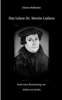 Cover image for Das Leben Dr. Martin Luthers