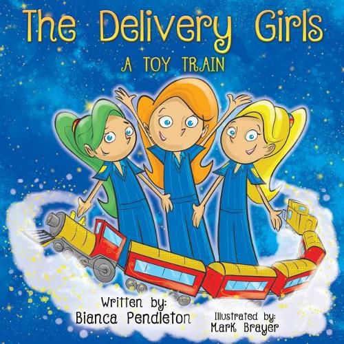 Cover image for The Delivery Girls: A Toy Train