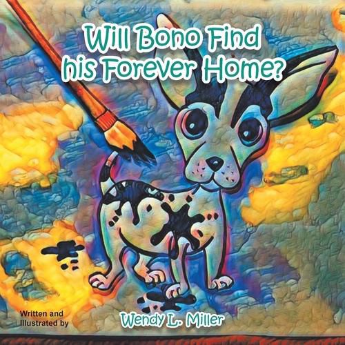 Cover image for Will Bono Find His Forever Home?