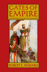 Cover image for Robert E. Howard's Gates Of Empire