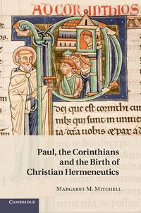 Cover image for Paul, the Corinthians and the Birth of Christian Hermeneutics