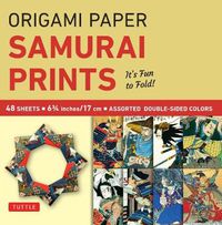 Cover image for Origami Paper Samurai Print Small: It's Fun to Fold!