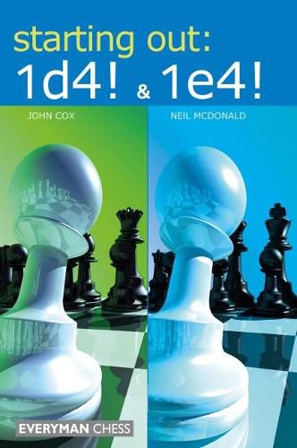 Cover image for Starting Out: 1d4 & 1e4