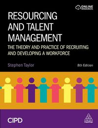 Cover image for Resourcing and Talent Management: The Theory and Practice of Recruiting and Developing a Workforce