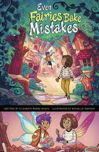 Cover image for Even Fairies Bake Mistakes