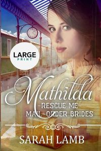 Cover image for Mathilda (Large Print)