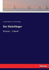 Cover image for Der Diebsfanger: Roman - 1.Band