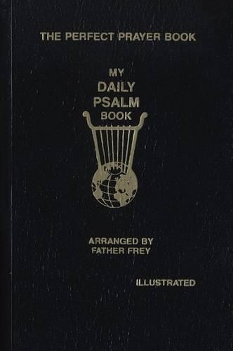 Cover image for My Daily Psalms Book: The Book of Psalms Arranged for Each Day of the Week