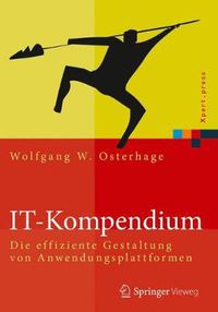 Cover image for IT-Kompendium: Die effiziente Gestaltung von Anwendungsplattformen