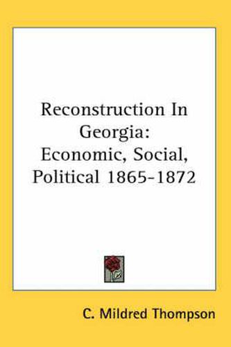 Reconstruction in Georgia: Economic, Social, Political 1865-1872