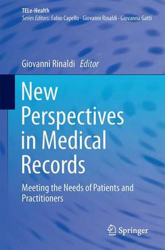 Cover image for New Perspectives in Medical Records: Meeting the Needs of Patients and Practitioners