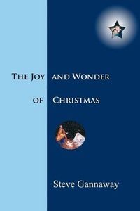 Cover image for The Joy and Wonder of Christmas