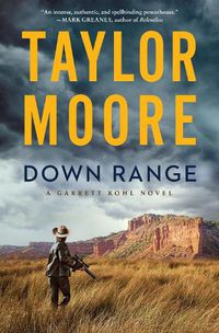 Cover image for Down Range: A Novel