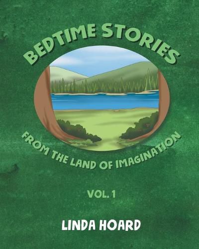 Cover image for Bedtime Stories From the Land of Imagination Vol. 1