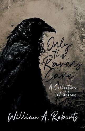 Cover image for Only the Ravens Care