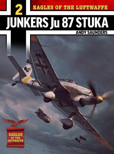 Eagles of the Luftwaffe: Junkers Ju 87 Stuka