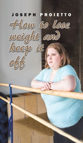 Cover image for How to Lose Weight and Keep It Off