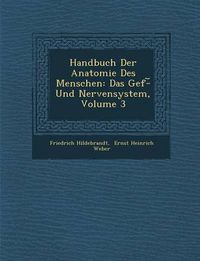 Cover image for Handbuch Der Anatomie Des Menschen: Das Gef - Und Nervensystem, Volume 3