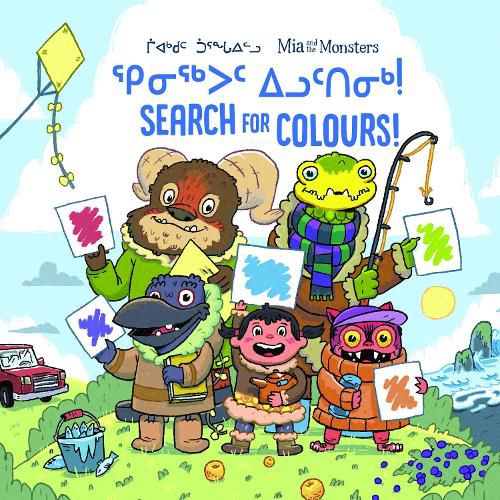 Mia and the Monsters Search for Colours: Bilingual Inuktitut and English Edition