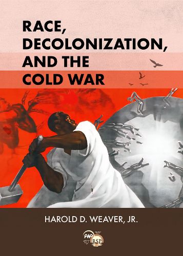 Cover image for Race, Decolonization, and the Cold War