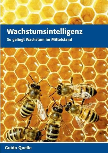 Wachstumsintelligenz: So gelingt Wachstum im Mittelstand