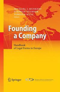 Cover image for Founding a Company: Handbook of Legal Forms in Europe