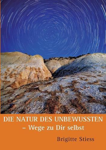 Cover image for Die Natur des Unbewussten - Wege zu Dir selbst