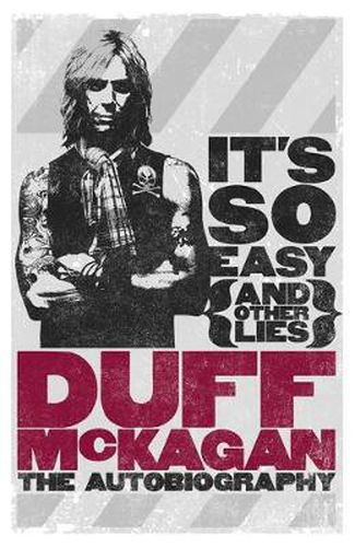 Cover image for It's So Easy (and other lies): The Autobiography