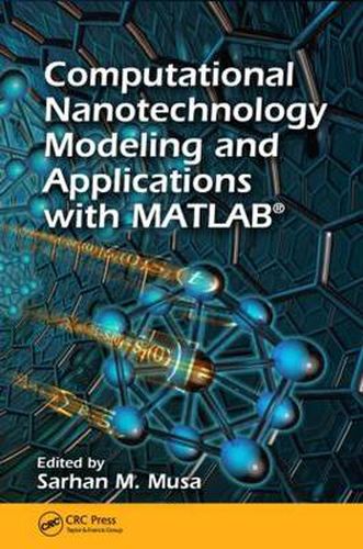 Cover image for Computational Nanotechnology: Modeling and Applications with MATLAB (R)