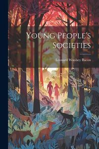 Cover image for Young People's Societies