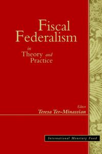 Cover image for Fiscal Federalism in Theory and Practice