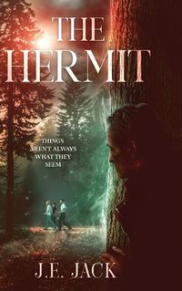 Cover image for The Hermit: Things Aren't Always What They Seem