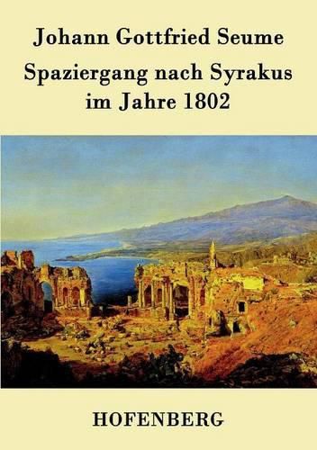 Cover image for Spaziergang nach Syrakus im Jahre 1802