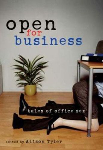 Cover image for Open For Business: Tales of Office Sex