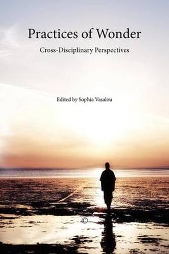 Practices of Wonder: Cross-Disciplinary Perspectives