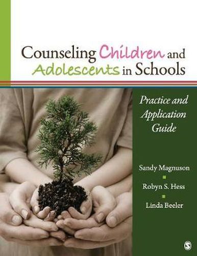 Cover image for Counseling Children and Adolescents in Schools: Practice and Application Guide