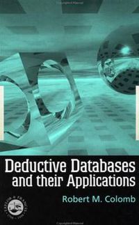 Cover image for Deductive Databases and Their Applications