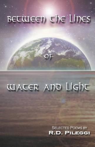 Cover image for Between The Lines Of Water And Light