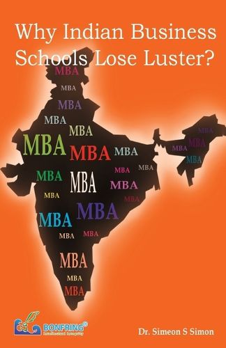 Cover image for Why Indian Business Schools Lose Luster