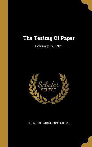 Cover image for The Testing Of Paper