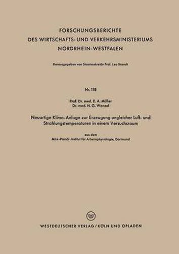 Cover image for Neuartige Klima-Anlage Zur Erzeugung Ungleicher Luft- Und Strahlungstemperaturen in Einem Versuchsraum: Aus Dem Max-Planck-Institut Fur Arbeitsphysiologie, Dortmund