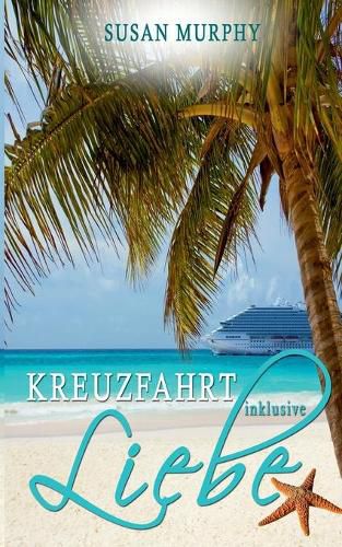 Cover image for Kreuzfahrt inklusive Liebe