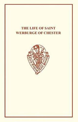 Henry Bradshaw: The Life of Saint Werburge of Chester