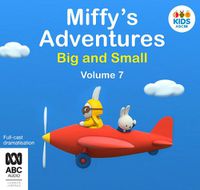 Cover image for Miffy's Adventures Big And Small: Volume Seven