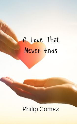 Cover image for A Love That Never Ends