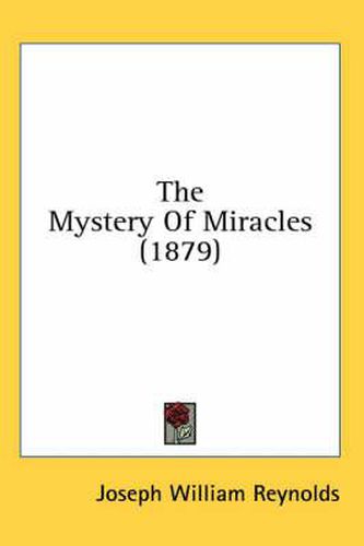 The Mystery of Miracles (1879)