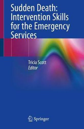 Cover image for Sudden Death: Intervention Skills for the Emergency Services