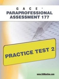 Cover image for Gace Paraprofessional Assessment 177 Practice Test 2